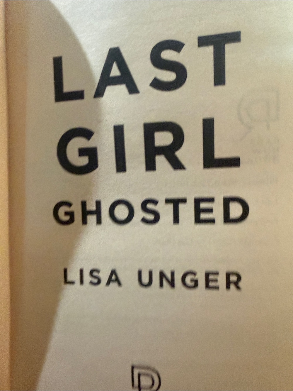 Last Girl Ghosted - By Lisa Unger, Paperback Novel - Picture 4 of 4